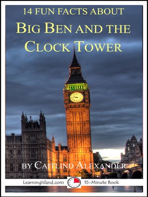 cover image of 14 Fun Facts About Big Ben and the Clock Tower
